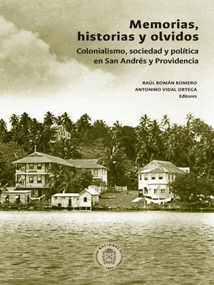 cover image of Memorias, historias y olvidos